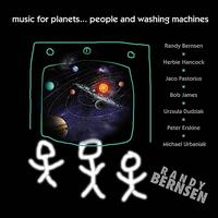 Music for Planets, People and Washing Machines [2004] von Randy Bernsen