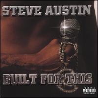 Built for This von Steve Austin