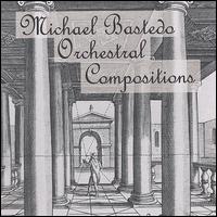 Orchestral Compositions von Michael Bastedo