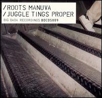 Juggle Tings Proper von Roots Manuva