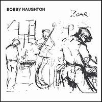 Zoar von Bobby Naughton