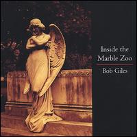 Inside the Marble Zoo von Bob Giles