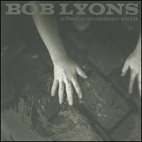 After a Summer Rain von Bob Lyons