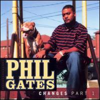 Changes, Pt. 1 von Phil Gates