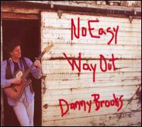 No Easy Way Out von Danny Brooks
