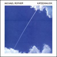 Katzenmusik von Michael Rother