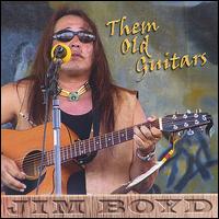 Them Old Guitars von Jim Boyd