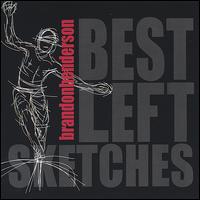 Best Left Sketches von Brandon Henderson