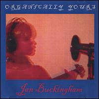 Organically Yours von Jan Buckingham