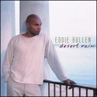 Desert Rain von Eddie Bullen