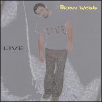 Live von Brian Webb
