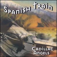 Spanish Train von Cadillac Angels