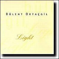 Light von Bülent Ortaçgil