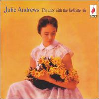 Lass with the Delicate Air von Julie Andrews