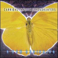 New Beginning von Cannibal & the Headhunters