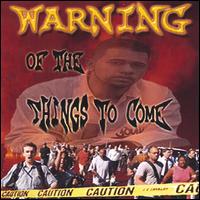 Warning of the Things to Come von C.A.U.T.I.O.N.