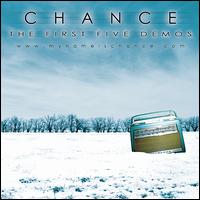 Chance: The First Five Demos von Chance
