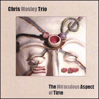 Miraculous Aspect of Time von Chris Mosley