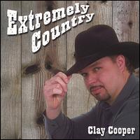 Extremely Country von Clay Cooper