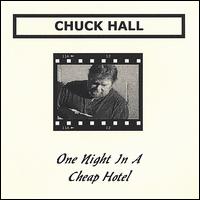 One Night in a Cheap Hotel von Chuck Hall