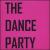 Dance Party EP von The Dance Party