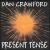 Present Tense von Dan Crawford