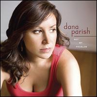It Was Beautiful von Dana Parish