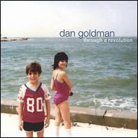 Through a Revolution von Dan Goldman