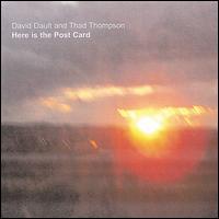 Here Is the Post Card von David Dault