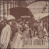 Waiting for Henry von David Andrews