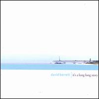 It's a Long Long Story von David Barrett