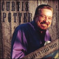 Down in Texas Today von Curtis Potter