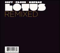 Copy/Paste/Repeat von Lotus
