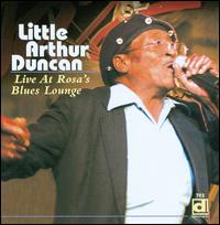 Live at Rosa's Blues Lounge von Little Arthur Duncan