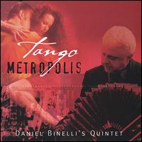 Tango Metropolis von Daniel Binelli