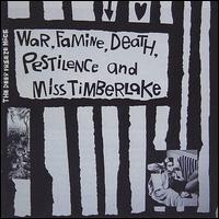 War, Famine, Death, Pestilence and Miss Timberlake von The Deep Freeze Mice