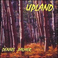 Upland von Dennis Palmer