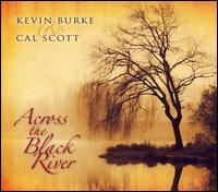 Across the Black River von Kevin Burke