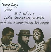 Swamp Dogg Presents: Mr. T and Mr. B von Stanley Turrentine