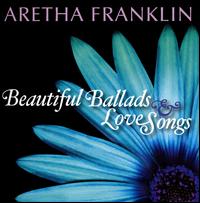 Beautiful Ballads & Love Songs von Aretha Franklin