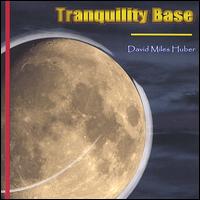 Tranquility Base von David Miles Huber