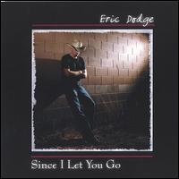 Since I Let You Go von Eric Dodge