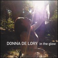 In the Glow von Donna De Lory