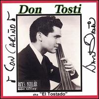 Don Tosti aka el Tostado von Don Tosti