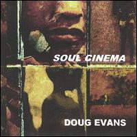 Soul  Cinema von Doug Evans