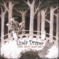 Snow White Trash Girl von Linda Draper