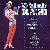 Songs from the Ziegfield Follies von Vivian Blaine