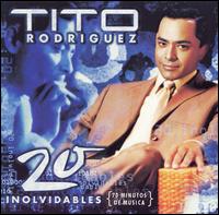 20 Inolvidables von Tito Rodriguez