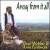 Away from It All von Dave Webber