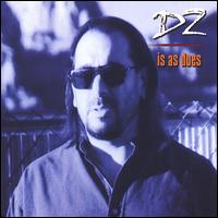 Is as Does von DZ